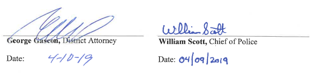 District Attorney George Gascon's signature and date 4-10-19, Chief of Police William Scott's signature and date 4-09-2019