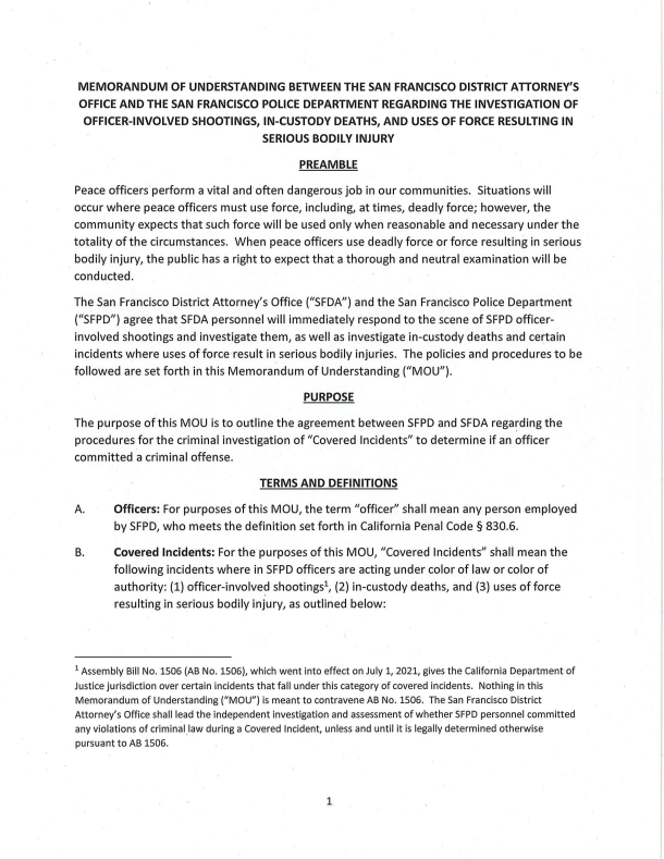 The MOU outlines the agreement between the San Francisco District Attorney's Officer and the San Francisco Police Department regarding the procedures for the criminal investigation of "Covered Incidents" to determine if an officer committed a criminal offense, Page 1